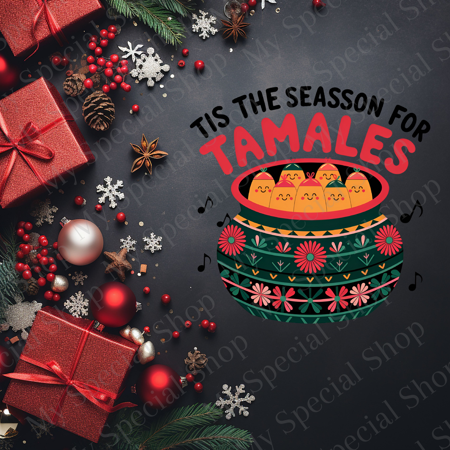 Tis The Season for Tamales Shirt | Funny Mexican Christmas Tee | Latino Holiday Shirt | Tamale Maker Navidad Outfit My Special Shop