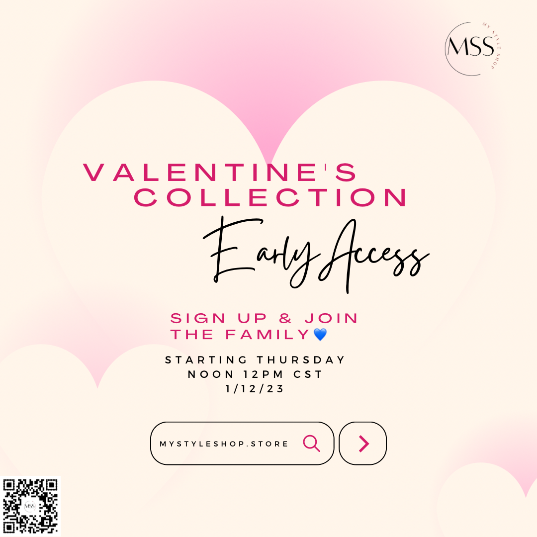 Sign up on our website for early access to our Valentine's collection starting Thursday at noon CST My Style Shop