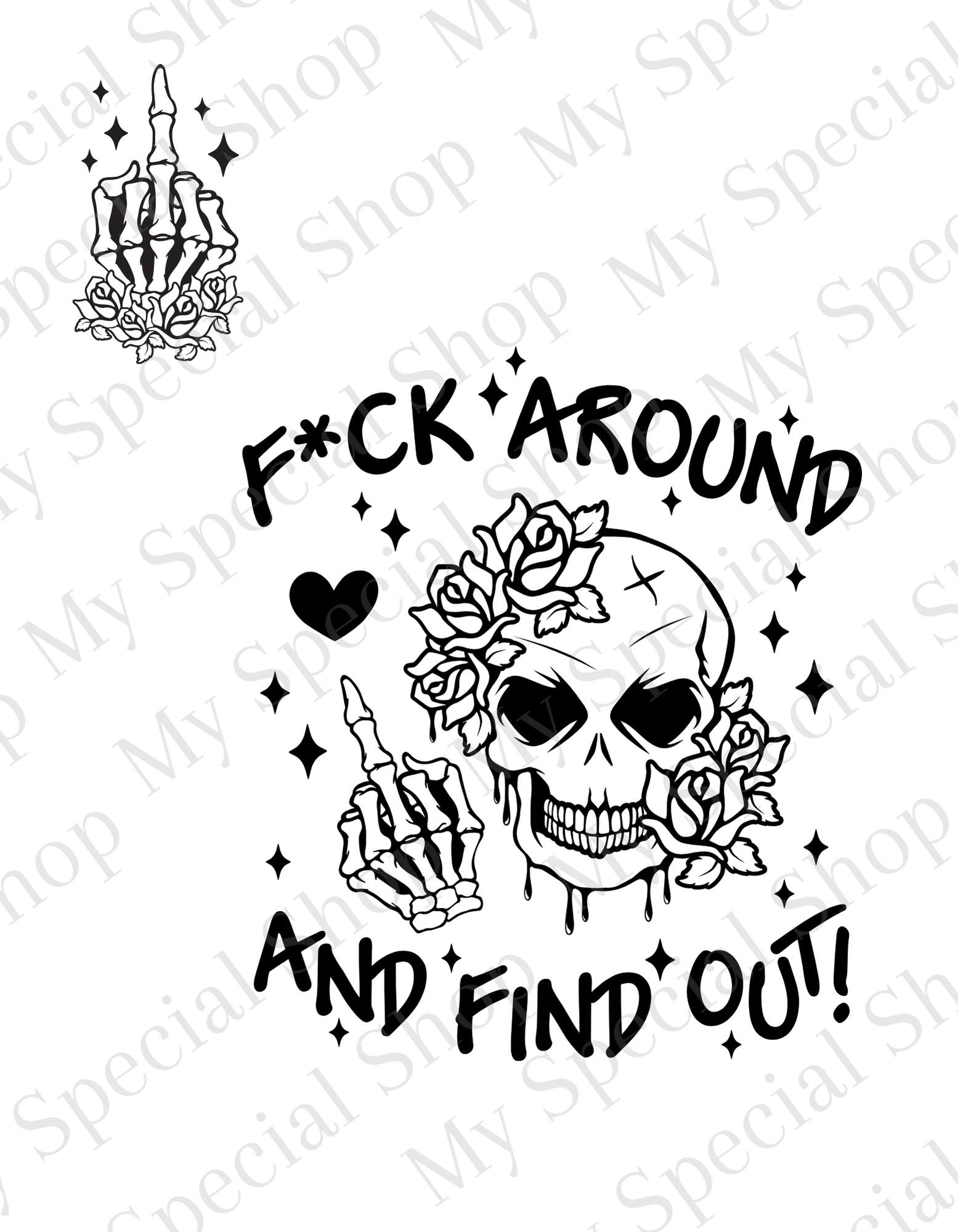 Fck Around and Find Out Skull T-Shirt* | Edgy Skeleton Graphic Tee | Gothic Aesthetic Streetwear | Bold Statement Shirt My Special Shop