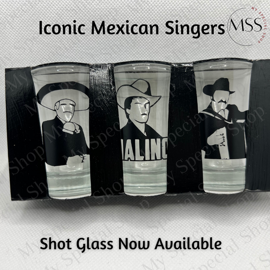 Iconic Mexican Singer Shot Glass | Ramon Ayala | Vicente Fernandez | Chalino Sanchez | Party | Get to gether | Celebration My Special Shop