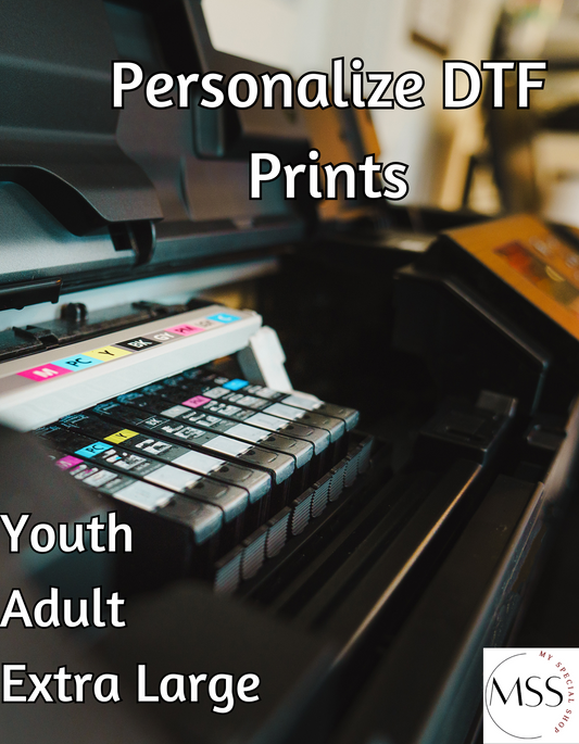 Custom DTF Prints | Vibrant | Durable | Ready to Press! | Made to Order My Special Shop