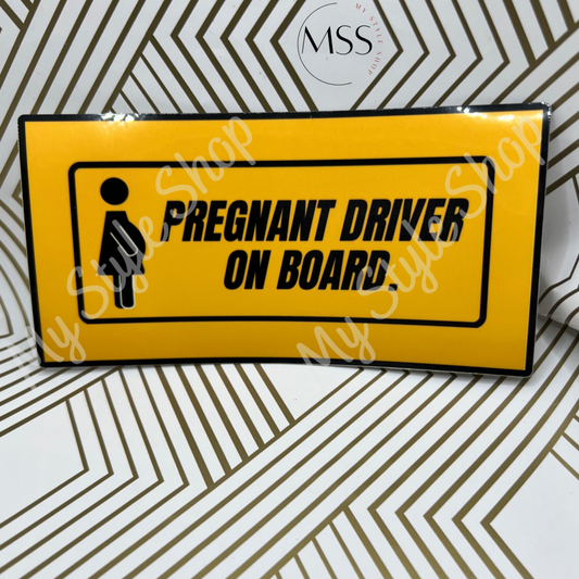 Pregnant Driver On Board | 6inx3in | Sticker | Bumper Sticker | Windshield Stickers | Water Resistant My Style Shop