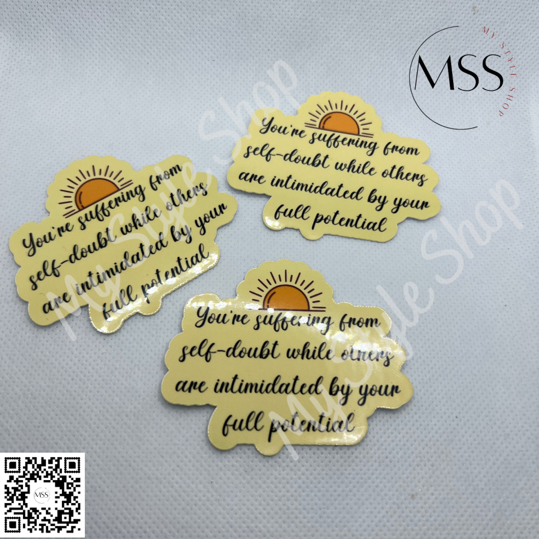 Inspirational quote sticker | Motivational | Sticker | 2.5in | Water Resistant My Style Shop