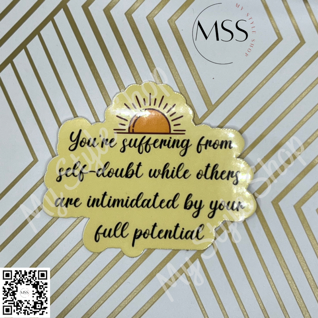 Inspirational quote sticker | Motivational | Sticker | 2.5in | Water Resistant My Style Shop