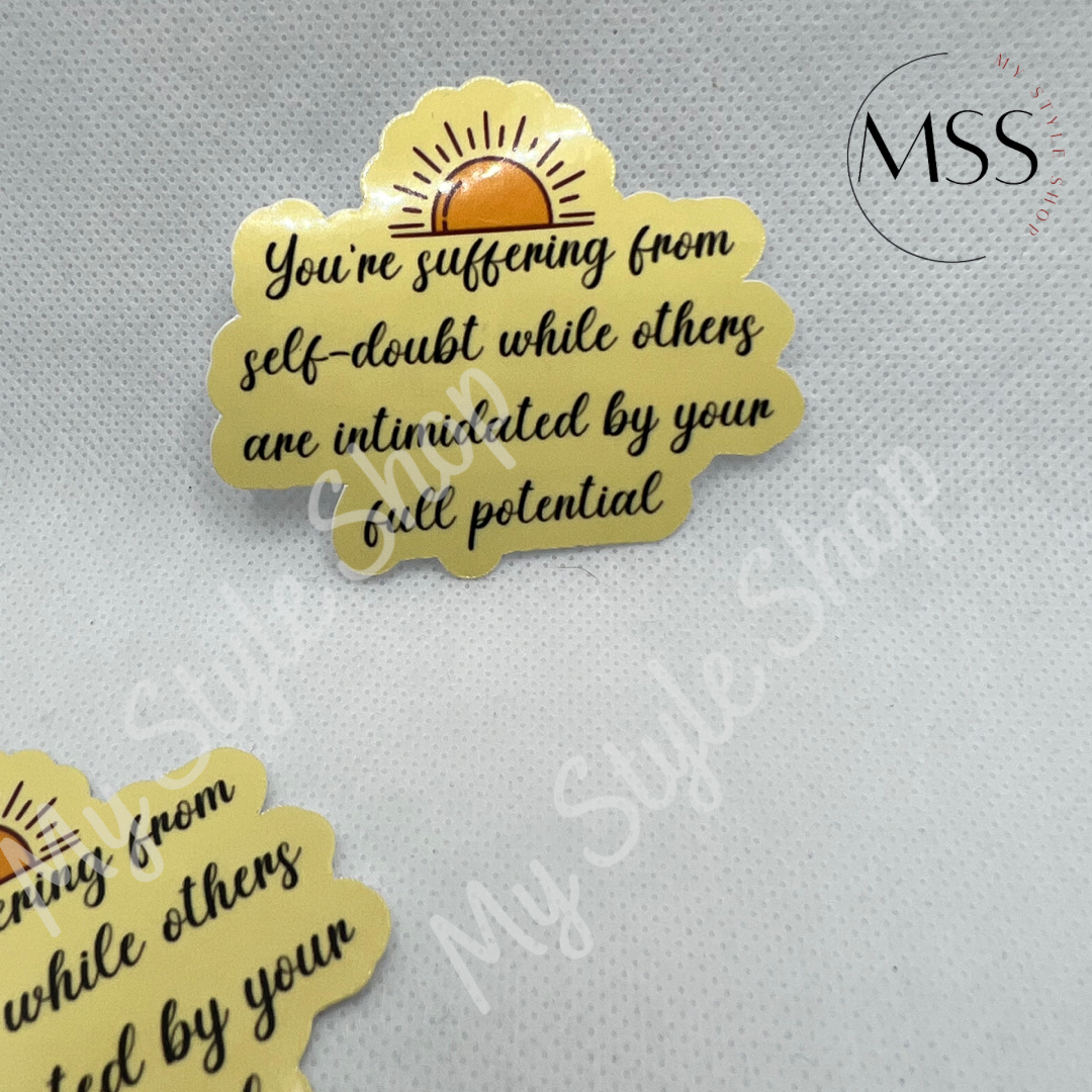 Inspirational quote sticker | Motivational | Sticker | 2.5in | Water Resistant My Style Shop